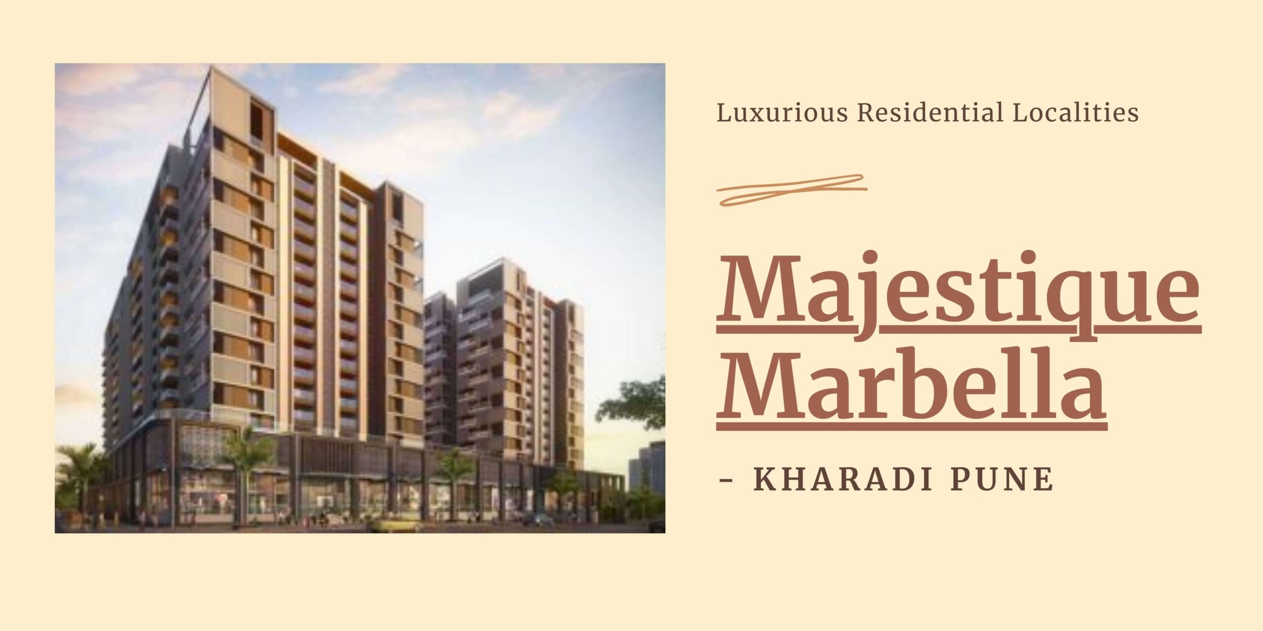 What Makes Majestique Marbella a high demand locality of Pune?